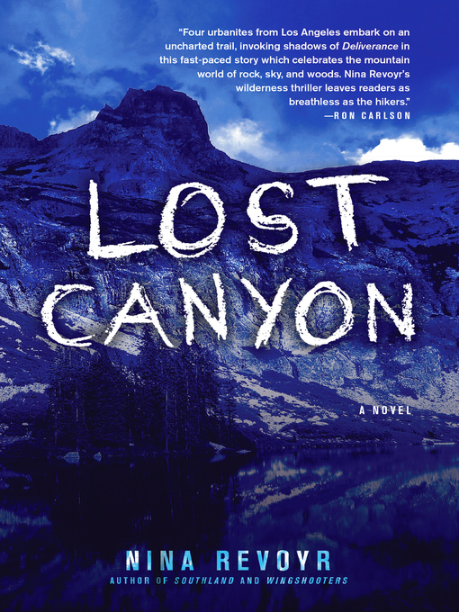 Title details for Lost Canyon by Nina Revoyr - Available